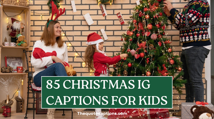 Christmas Captions for Kids